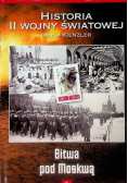 Historia II Wojny Światowej Tom 14 Bitwa pod Moskwą