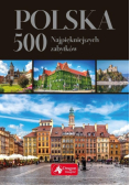 Polska 500 najpiękniejszych zabytków