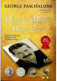 Otwarcie miłości Droga życia