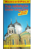 Kraje Nadbałtyckie Estonia Łotwa Litwa