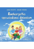 Eucharystia opowiadana dzieciom