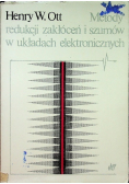Metody redukcji zakłóceń i szumów w układach elektronicznych