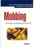 Mobbing Patologia zarządzania personelem