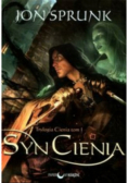Trylogia Cienia Tom 1 Syn cienia