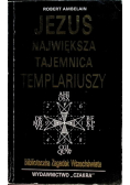 Jezus Największa tajemnica Templariuszy
