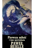 Pierwsza miłość i inne opowiadania