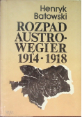 Rozpad Austro-Węgier 1924-1918