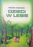 Dzieci w lesie