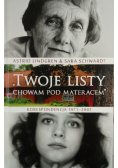 Twoje listy chowam pod materacem