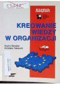Kreowanie wiedzy w organizacji