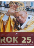 Rok 25. Najważniejsze wydarzenia Wielkiego Jubileuszu