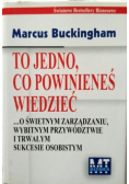 To jedno co powinieneś wiedzieć