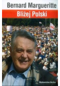 Bliżej Polski