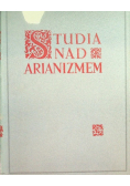 Studia nad arianizmem