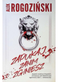 Zapukaj, zanim zginiesz