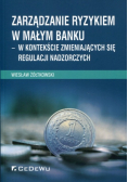 Zarządzanie ryzykiem w małym banku