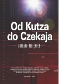 Od Kutza do Czekaja