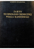 Zarys technologii chemicznej węgla kamiennego