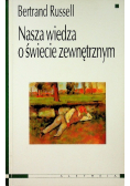 Nasza wiedza o świecie zewnętrznym