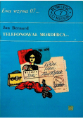 Ewa wzywa 07 Nr 7 Telefonował morderca