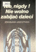 Nie nigdy Nie wolno zabijać dzieci