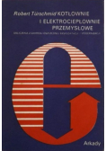 Kotłownie i elektrociepłownie przemysłowe