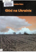 Głód na Ukrainie