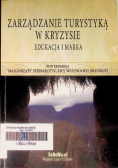 Zarządzanie Turystyką W Kryzysie Edukacja I Marka