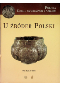 U źródeł Polski do roku 1038