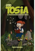 Oto Tosia W poszukiwaniu Pietrostwora