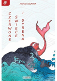 Czerwone świece i syrena