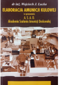 Elaboracja amunicji kulowej