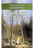W ludzkiej i leśnej kniei