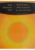 Klucz do lektury Pieśni duchowej św. Jana od krzyża