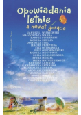 Opowiadania letnie nawet gorące