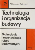 Technologia i organizacja budowy Tom 2