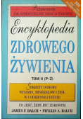 Encyklopedia zdrowego żywienia Tom II