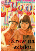 Krew na szlaku. Tom 5