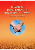 Mądrość Bożej koncepcji małżeństwa i rodziny  studium pastoralne