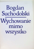 Wychowanie mimo wszystko