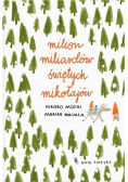 Milion miliardów Świętych Mikołajów