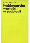 Problematyka wartości w socjologii
