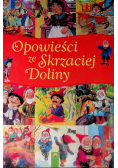 Opowieści ze Skrzaciej Doliny