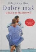 Dobry mąż Udane małżeństwo