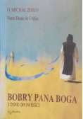Bobry Pana Boga i inne opowieści