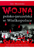 Wojna Polsko Jaruzelska w Wielkopolsce