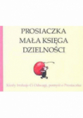 Prosiaczka Mała Księga Dzielności