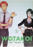 Wotakoi miłość jest trudna dla Otaku Tom 2