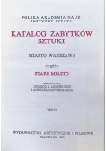 Katalog Zabytków Sztuki Warszawa Stare miasto część 1