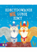 Zdecydowanie nie lubię zimy